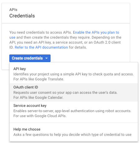 When creating a Google OAuth 2.0 client ID, select 'OAuth client ID' as the type of credential to create.
