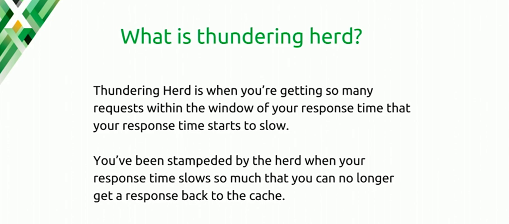The thundering herd problem arises when an application server receives more concurrent requests than it can handle; it can even prevent repopulation of the NGINX cache [presentation at nginx.conf 2016 by Mike Howsden of PBS]